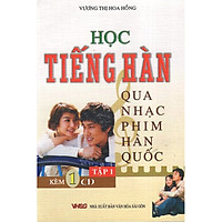 Học Tiếng Hàn Qua Nhạc Phim Hàn Quốc – Tập 1 (Kèm CD)