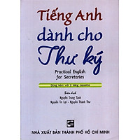 Tiếng Anh Dành Cho Thư Ký (Không Kèm Cassette)