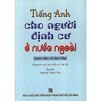 Tiếng Anh Cho Người Định Cư Ở Nước Ngoài (Không Kèm CD)
