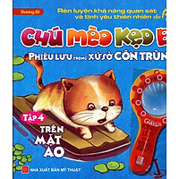 Chú Mèo Kẹo Bi Phiêu Lưu Trong Xứ Sở Côn Trùng (Tập 4): Trên Mặt Ao