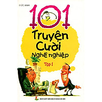 101 Truyện Cười Nghề Nghiệp (Tập 1)