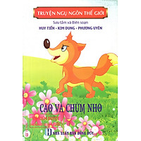 Truyện Ngụ Ngôn Thế Giới – Cáo Và Chùm Nho