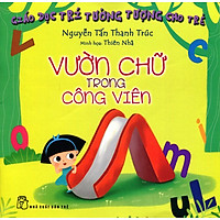 Giáo Dục Trí Tưởng Tượng Cho Trẻ – Vườn Chữ Trong Công Viên