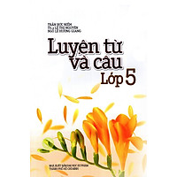 Luyện Từ Và Câu Lớp 5 (Minh Trí)