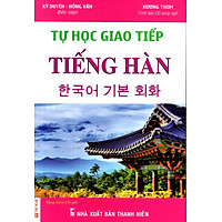 Tự Học Giao Tiếp Tiếng Hàn (Kèm CD)