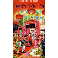 Truyện Tiếu Lâm: Hôn Nhân Gia Đình