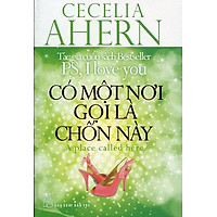 Có Một Nơi Gọi Là Chốn Này