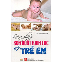 Liệu Pháp Xoa Vuốt Kinh Lạc Ở Trẻ Em