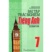 Bài Tập Trắc Nghiệm Tiếng Anh Có Đáp Án Lớp 7