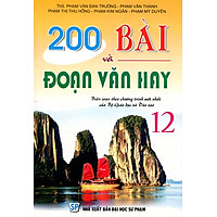 200 Bài Và Đoạn Văn Hay Lớp 12