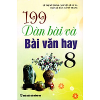 199 Dàn Bài Và Bài Văn Hay Lớp 8