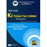 Giáo Trình Kế Toán Tài Chính (Tái Bản Lần 4)