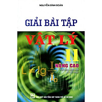 Giải Bài Tập Vật Lí Nâng Cao Lớp 11