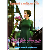 Tuyển Tập Các Ca Khúc Lãng Mạn Về Mưa – Tình Khúc Chiều Mưa (Kèm CD)