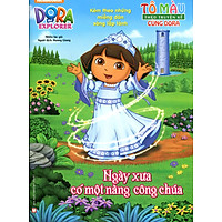 Tô Màu Theo Truyện Kể Cùng Dora – Ngày Xưa Có Một Nàng Công Chúa