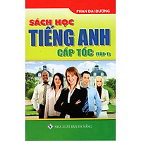 Sách Học Tiếng Anh Cấp Tốc (Tập 1) (Sách Bỏ Túi)