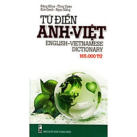 Từ Điển Anh – Việt (165.000 Từ) – Sách Bỏ Túi