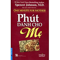 Phút Dành Cho Mẹ (Tái Bản 2016)
