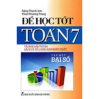 Để Học Tốt Toán Lớp 7 (Tập 1 – Đại Số)