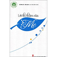 Tủ Sách Giáo Dục Trong Gia Đình – Lời Thì Thầm Của Mẹ