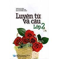 Luyện Từ Và Câu Lớp 2