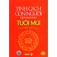 Tính Cách Con Người  Qua Năm Sinh – Tuổi Mùi