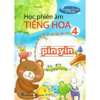 Học Phiên Âm Tiếng Hoa (Tập 4)