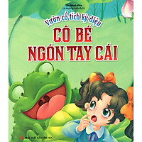 Vườn Cổ Tích Kỳ Diệu – Cô Bé Ngón Tay Cái