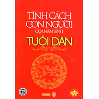 Tính Cách Con Người  Qua Năm Sinh – Tuổi Dần