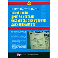 Hướng Dẫn Thi Hành Luật Đấu Thầu, Lập Hồ Sơ Mời Thầu