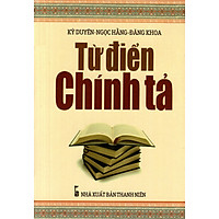 Từ Điển Chính Tả – Sách Bỏ Túi