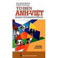 Từ Điển Anh – Việt (Khoảng 90.000 Từ – 2015) – Sách Bỏ Túi