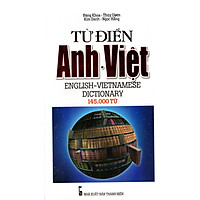 Từ Điển Anh – Việt (145.000 Từ) – Sách Bỏ Túi