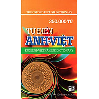 Từ Điển Anh – Việt (350.000 Từ) – Sách Bỏ Túi
