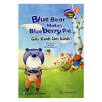 Trí Thông Minh Ngôn Ngữ – Learning Through Reading – Gấu Xanh Làm Bánh (Song Ngữ)