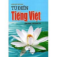 Từ Điển Tiếng Việt (Khoảng 100.000 Từ) – Sách Bỏ Túi