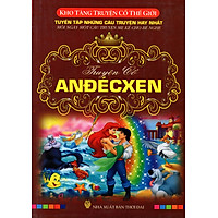 Kho Tàng Truyện Cổ Thế Giới – Truyển Cổ Andecxen