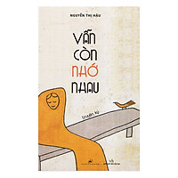 Vẫn Còn Nhớ Nhau