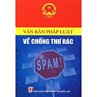 Văn Bản Pháp Luật Về Chống Thư Rác