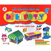 Cắt Và Dán Hình 3D - Bé Khéo Tay - Thế Giới Sáng Tạo