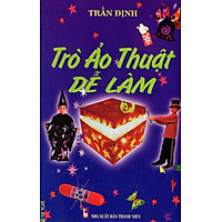 Trò Ảo Thuật Dễ Làm