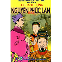Truyện Tranh Lịch Sử Việt Nam – Chúa Thượng Nguyễn Phúc Lan