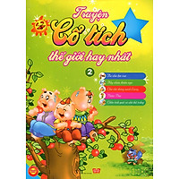 Truyện Cổ Tích Thế Giới Hay Nhất (Tập 2)
