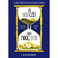 Từ Hạt Cát  Đến Ngọc Trai – 85 Triết Lí Sống Tích Cực Của Marcus Aurelius