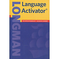 Longman Language Activator:  Helps You Write and Speak Natural English, Second Edition