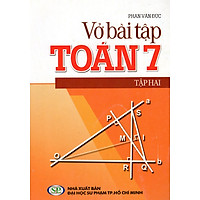 Vở Bài Tập Toán Lớp 7 (Tập Hai)