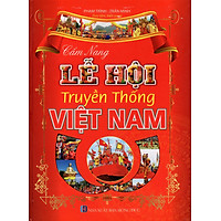 Cẩm Nang Lễ Hội Truyền Thống Việt Nam