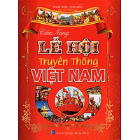 Cẩm Nang Lễ Hội Truyền Thống Việt Nam (Lao Động)