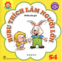 Bé Học Lễ Giáo – Bubu Tập 54: Bubu Thích Làm Người Lớn