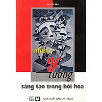 Những Ý Tưởng Sáng Tạo Trong Hội Họa